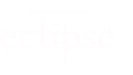 A Saga Crepúsculo: Eclipse