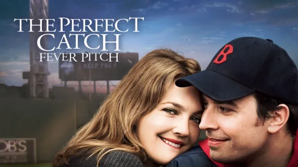 thumbnail - The Perfect Catch - Fever Pitch