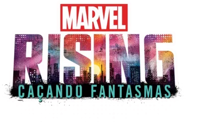 Marvel Rising: Caçando Fantasmas