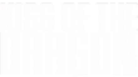 Kiss of the Dragon