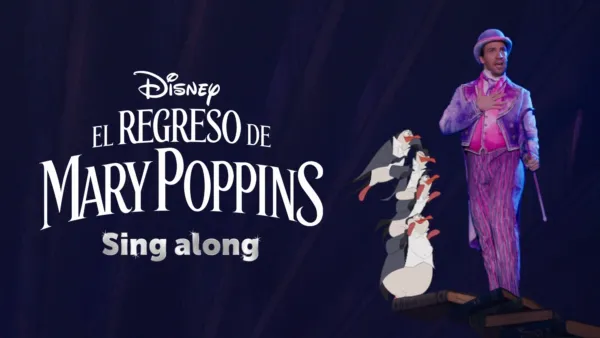 thumbnail - El regreso de Mary Poppins  Sing along