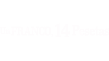 Un franco, 14 pesetas