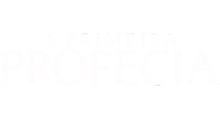 A Primeira Profecia