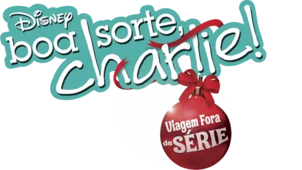 Boa Sorte, Charlie! Viagem Fora de Série