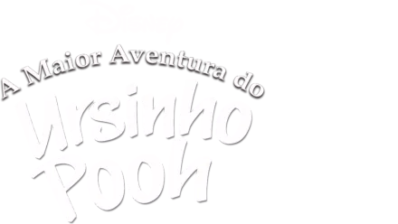 A Maior Aventura do Ursinho Pooh