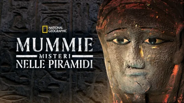 thumbnail - Mummie: misteri nelle piramidi