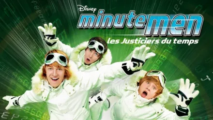 thumbnail - Disney Minutemen : Minutemen, les justiciers du temps