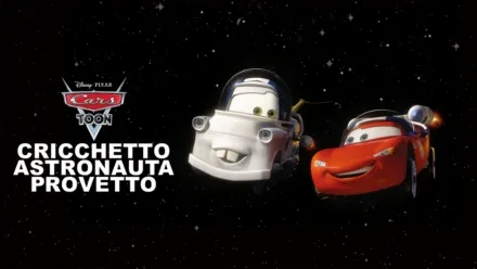 thumbnail - Cars Toon: Cricchetto Astronauta Provetto