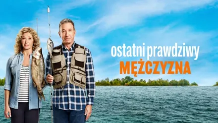 thumbnail - Ostatni prawdziwy mężczyzna