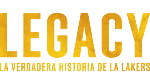 Legacy: la verdadera historia de LA Lakers