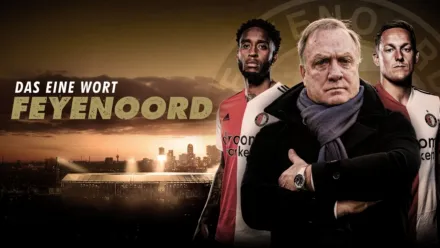 thumbnail - Das eine Wort: Feyenoord