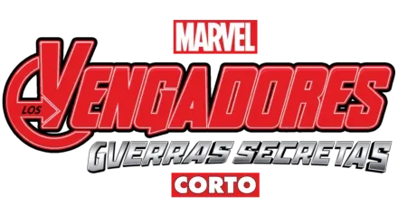 Los Vengadores: Guerras Secretas (Corto)