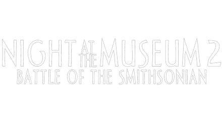 Night At the Museum 2: Battle of the Smithsonian