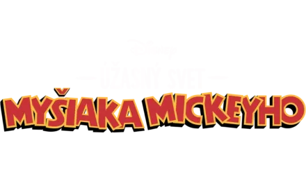 Úžasný svet myšiaka Mickeyho