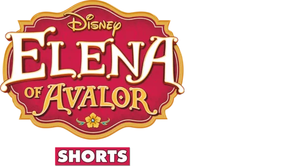 Elena of Avalor (Shorts)
