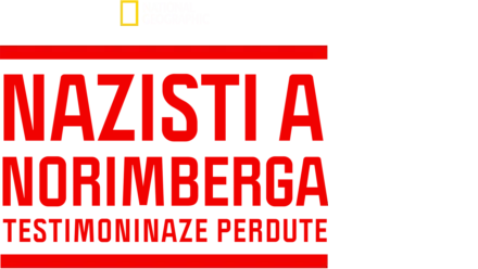 Il processo di Norimberga: le verità nascoste