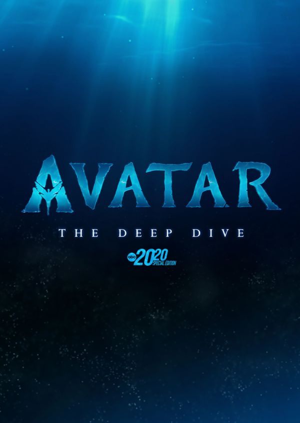 Avatar: The Deep Dive — A Special Edition of 20/20 on Disney+ CA