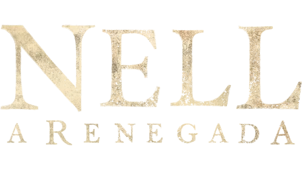 Nell, a Renegada