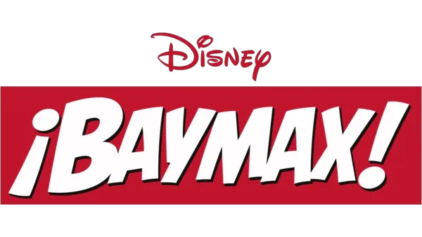 ¡Baymax!