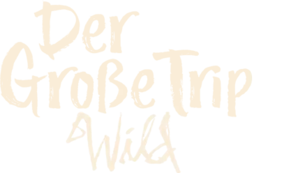 Der große Trip - Wild