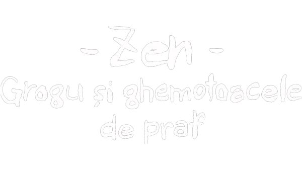 Zen - Grogu și ghemotoacele de praf