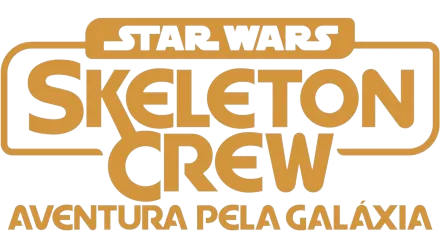 Star Wars: Skeleton Crew: Aventura Pela Galáxia