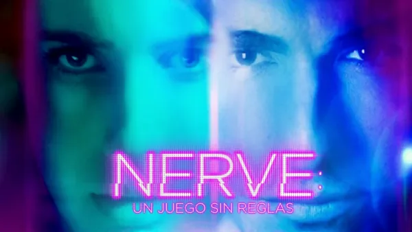 thumbnail - Nerve: Un juego sin reglas