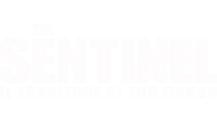 The Sentinel - Il traditore al tuo fianco