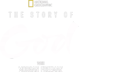 The Story of God with Morgan Freeman