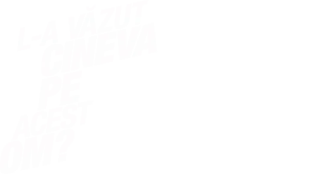 L-a văzut cineva pe acest om?