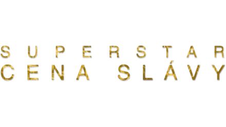 Superstar: Cena slávy