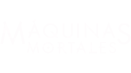 Máquinas mortales