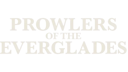 Watch Prowlers of the Everglades Disney+ Australia