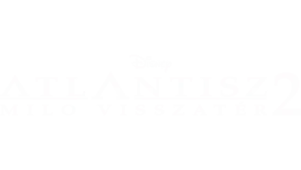 Atlantisz 2: Milo visszatér