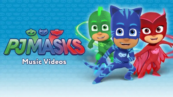 thumbnail - PJ Masks Music Videos