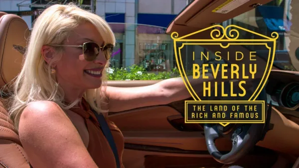 thumbnail - Inside Beverly Hills - The Land Of The Rich and Famous