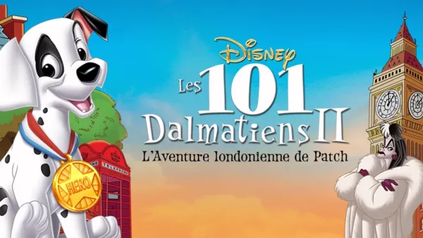 thumbnail - Les 101 Dalmatiens II : L’Aventure londonienne de Patch