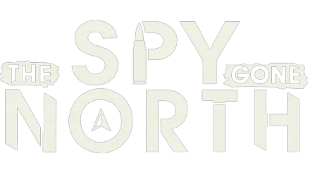 The Spy Gone North