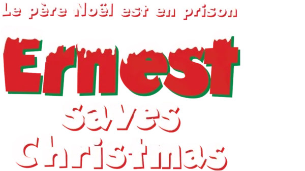 Le père Noël est en prison (Ernest Saves Christmas)