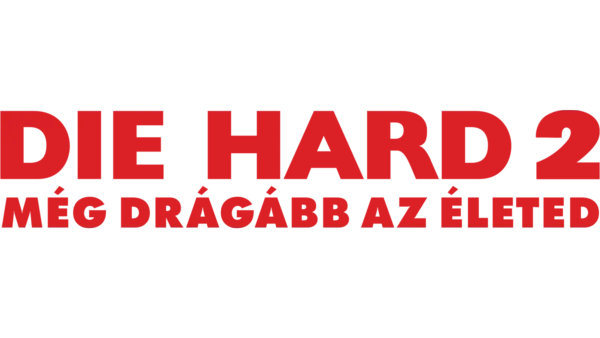 Die Hard 2. - Még drágább az életed