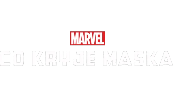 Marvel: co kryje maska