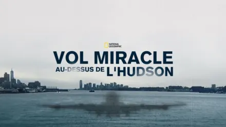 thumbnail - Vol miracle au-dessus de l'Hudson