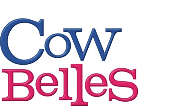 Watch Cow Belles Disney