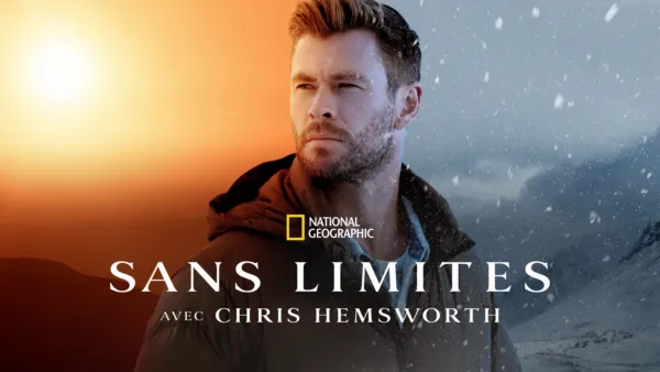 thumbnail - Sans limites avec Chris Hemsworth