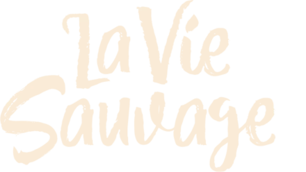 La Vie Sauvage