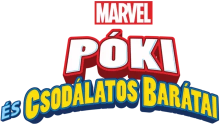 Marvel: Póki és csodálatos barátai