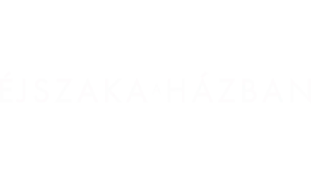 Éjszaka a házban