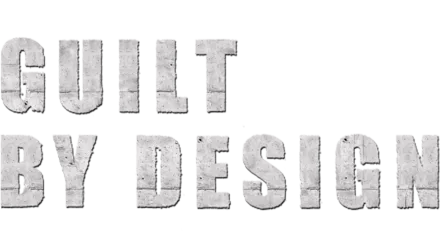 Guilt by Design