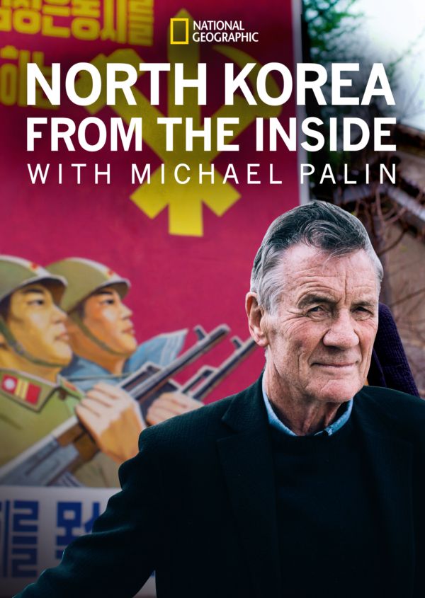 North Korea From the Inside with Michael Palin