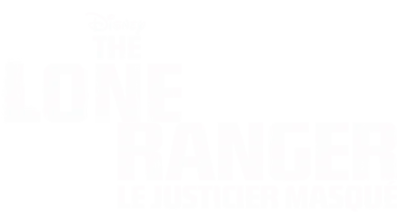 The Lone Ranger : Le justicier masqué